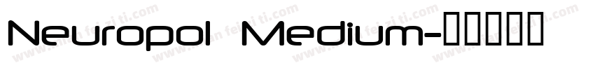 Neuropol  Medium字体转换